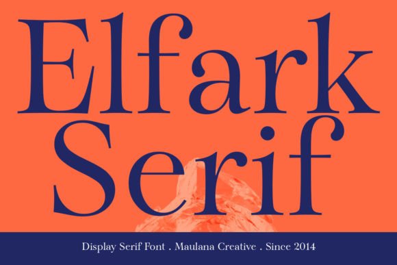 Elfark: A Serif Font for Clear Campaign Design