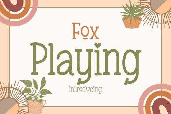 Fox Playing Typeface Review for Branding