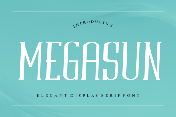 Megasun Serif Font: Elevate Your Brand Identity